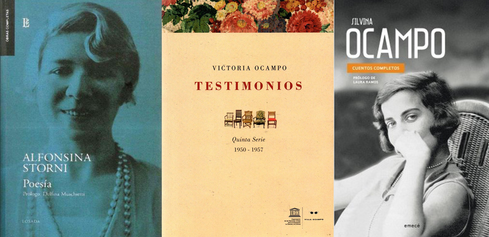 Poesía, de Alfonsina Storni / Testimonios, de Victoria Ocampo / Cuentos completos I, de Silvina Ocampo