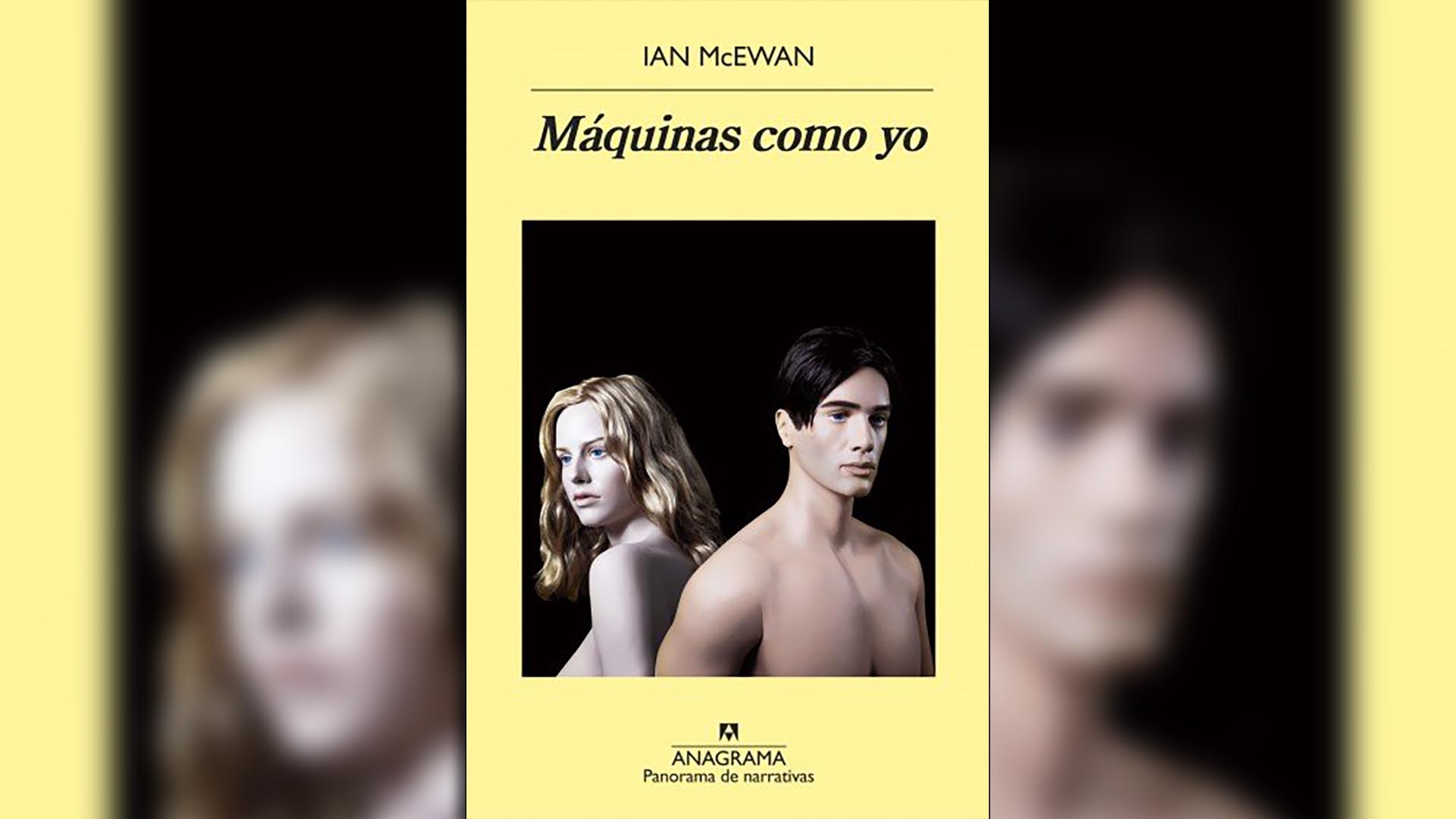 "Máquinas como yo" de Ian McEwan