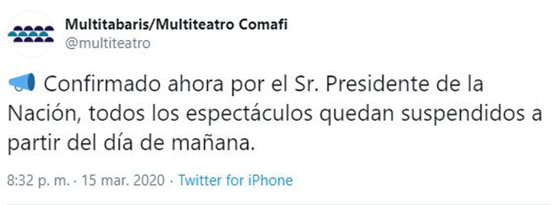 Multiteatro confirmó por un posteo la suspensión de todos los espectáculos (Foto: Twitter)
