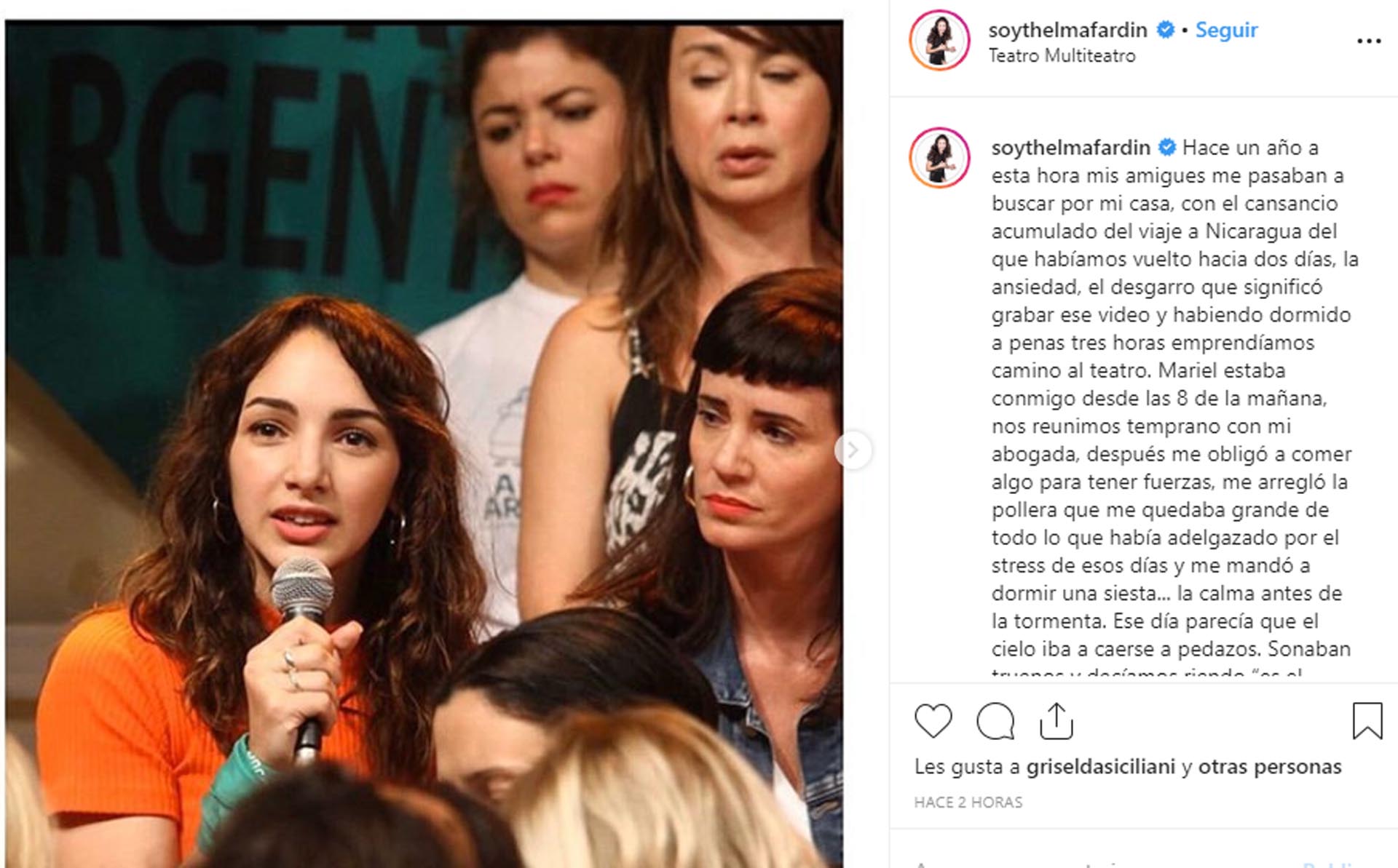 "Estamos sanando juntas y mantenemos nuestra lucha firme en las calles reclamándole al sistema que se ponga a la altura de nuestro avance como sociedad", expresó la artista en uno de los pasajes de su texto