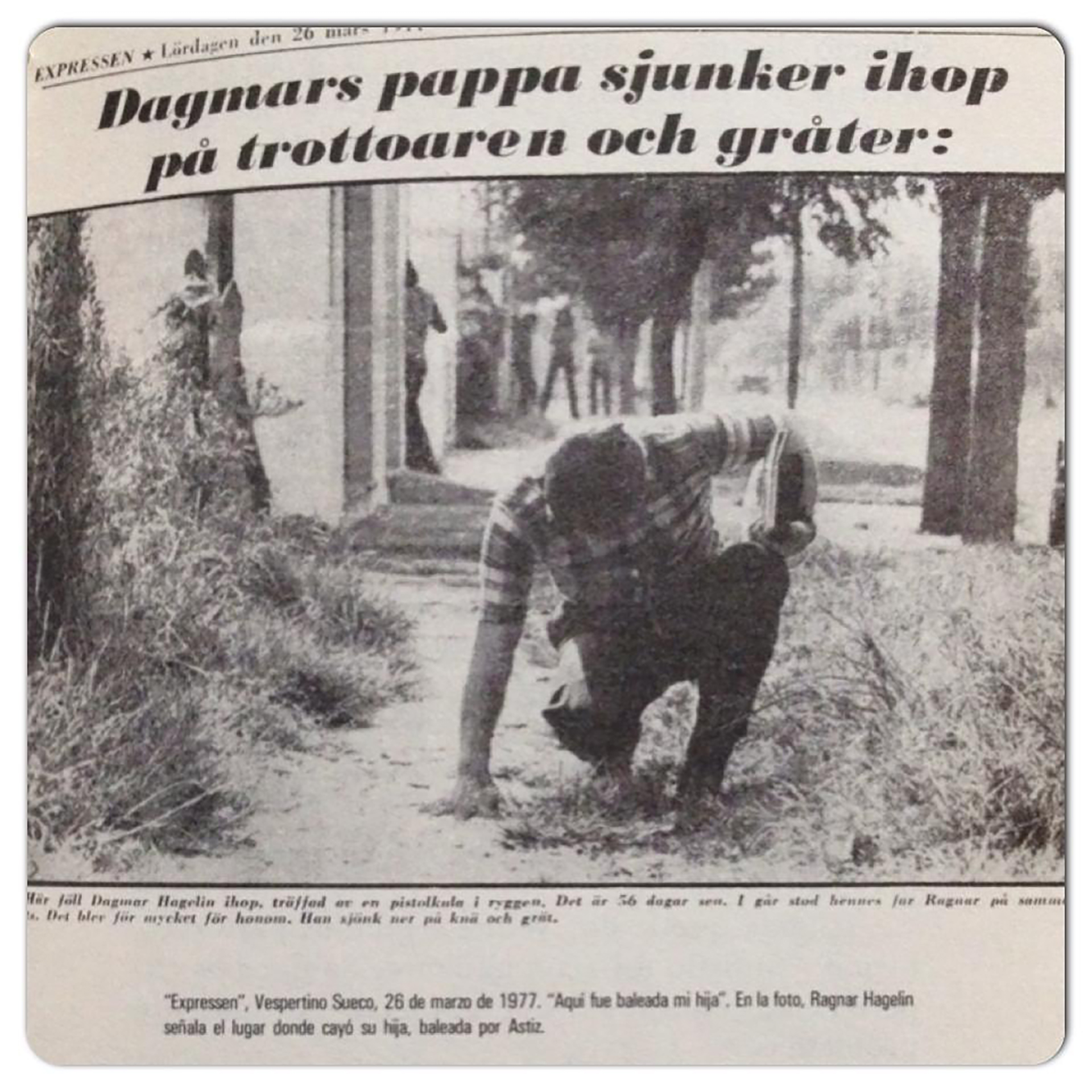 Secuestro, balazos y desaparición: Dagmar Hagelin, el caso de la adolescente que desnudó ante el mundo el horror de la dictadura - Infobae